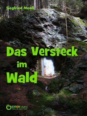 cover image of Das Versteck im Wald